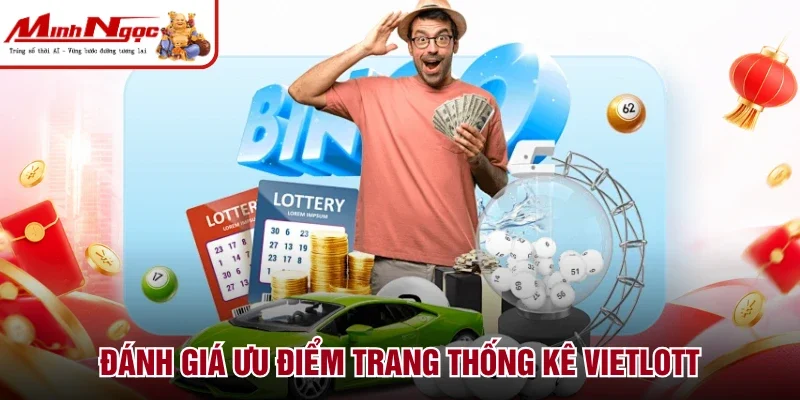 Đánh giá ưu điểm trang thống kê Vietlott