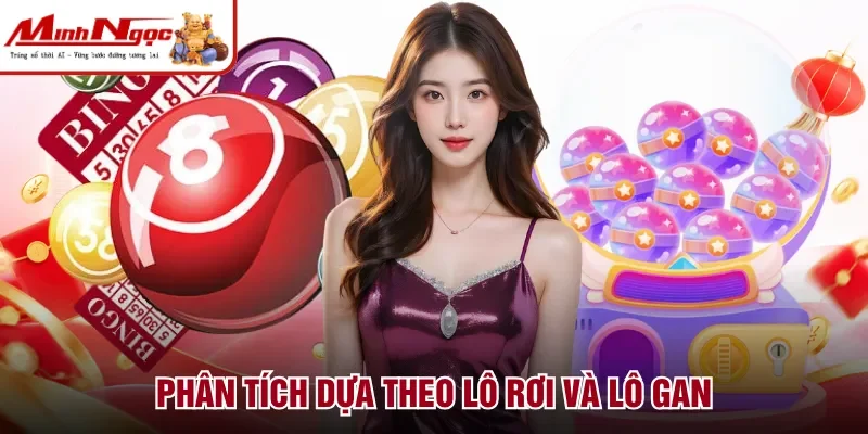 Phân tích dựa theo lô rơi và lô gan