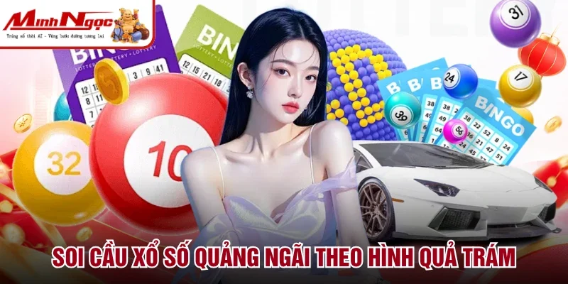 Soi cầu xổ số Quảng Ngãi theo hình quả trám