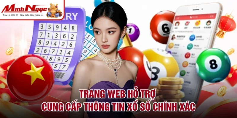 Trang web hỗ trợ cung cấp thông tin xổ số chính xác